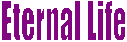 Eternal Life
