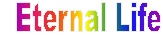 Eternal Life