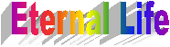 Eternal Life