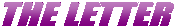 THE LETTER