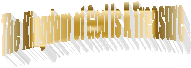 The Kingdom of Heaven&nbsp;