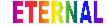 ETERNAL